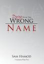Dying With The Wrong Name - Preview