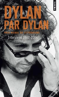 Capa do artigo Dylan Par Dylan - Interviews 1962-2004