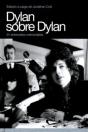 Dylan Sobre Dylan: 31 Entrevistas Memorables  - Preview
