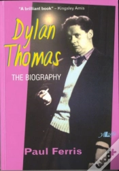 Capa do artigo Dylan Thomas - The Biography