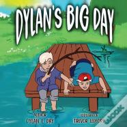 Dylan'S Big Day