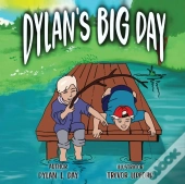 Dylan'S Big Day