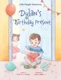 Dylan'S Birthday Present - Preview