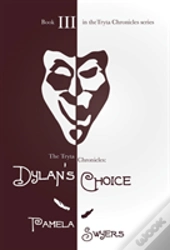 Dylan'S Choice