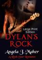 Dylan'S Rock  Large Print Edition : A Ro - Preview