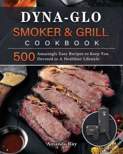 Capa do artigo Dyna-Glo Smoker  Amp  Grill Cookbook: 50