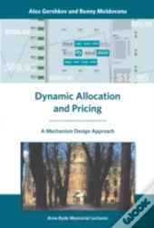 Dynamic Allocation And Pricing