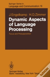Dynamic Aspects Of Language Processing