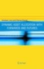 Dynamic Asset Allocation With Forwards And Futures - Preview
