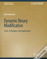 Dynamic Binary Modification