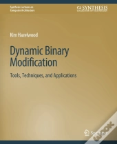 Dynamic Binary Modification