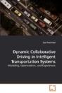 Dynamic Collaborative Driving In - Preview