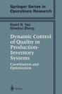 Dynamic Control Of Quality In Production-Inventory Systems - Preview