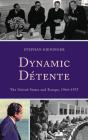 Dynamic Detente - Preview
