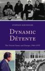 Dynamic Detente - Preview