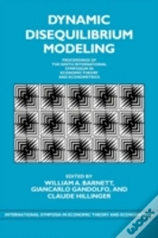 Capa do artigo Dynamic Disequilibrium Modeling: Theory And Applications