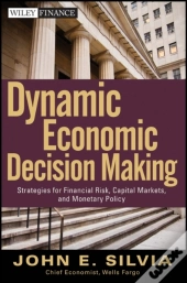 Dynamic Economic Decision Making