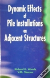 Capa do artigo Dynamic Effects Of Pile Installation On Adjacent Structures