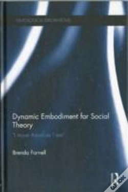 Capa do artigo Dynamic Embodiment For Social Theory