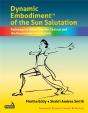 Dynamic Embodimentâ® Of The Sun Salutation - Preview