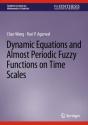 Dynamic Equations And Almost Periodic Fuzzy Functions On Time Scales - Preview