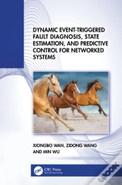 Capa do artigo Dynamic Event-Triggered Fault Diagnosis, State Estimation, And Predictive Control For Networked Systems