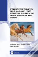 Dynamic Event-Triggered Fault Diagnosis, State Estimation, And Predictive Control For Networked Systems