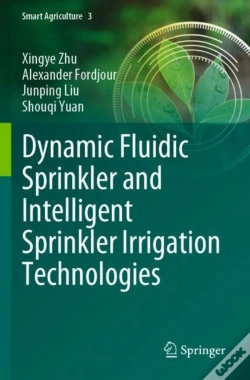 Capa do artigo Dynamic Fluidic Sprinkler And Intelligent Sprinkler Irrigation Technologies