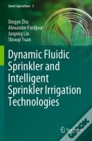 Dynamic Fluidic Sprinkler And Intelligent Sprinkler Irrigation Technologies