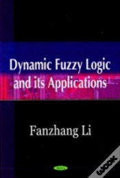 Capa do artigo Dynamic Fuzzy Logic And Its Applications