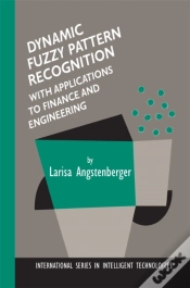 Capa do artigo Dynamic Fuzzy Pattern Recognition With Applications To Finance And Engineering