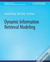 Dynamic Information Retrieval Modeling