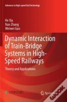 Dynamic Interaction Of Train-Bridge Systems In High-Speed Railways
