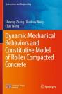 Dynamic Mechanical Behaviors And Constitutive Model Of Roller Compacted Concrete - Preview