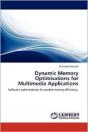 Dynamic Memory Optimisations For Multimedia Applications - Preview