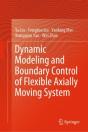 Dynamic Modeling And Boundary Control Of Flexible Axially Moving System - Preview
