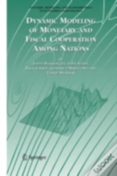 Dynamic Modeling Of Monetary And Fiscal Cooperation Among Nations