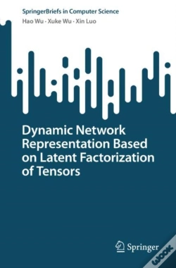 Capa do artigo Dynamic Network Representation Based On Latent Factorization Of Tensors