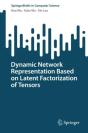 Dynamic Network Representation Based On Latent Factorization Of Tensors - Preview
