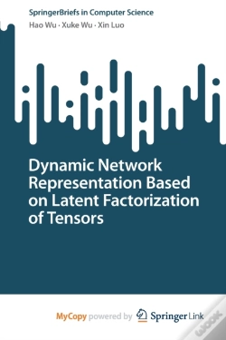 Capa do artigo Dynamic Network Representation Based On Latent Factorization Of Tensors