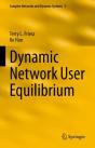 Dynamic Network User Equilibrium - Preview