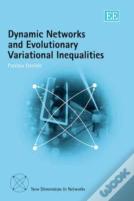 Dynamic Networks And Evolutionary Variational Inequalities