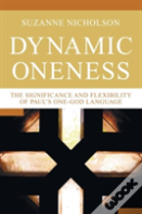 Dynamic Oneness