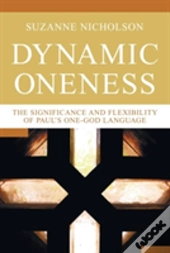 Dynamic Oneness