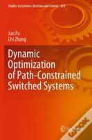 Dynamic Optimization Of Path-Constrained Switched Systems