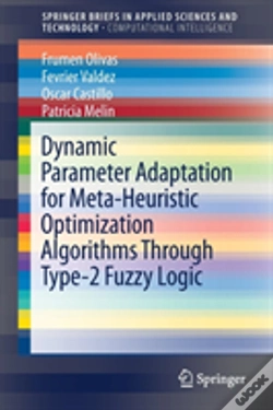 Capa do artigo Dynamic Parameter Adaptation For Meta-Heuristic Optimization Algorithms Through Type-2 Fuzzy Logic