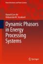 Dynamic Phasors In Energy Processing Systems - Preview
