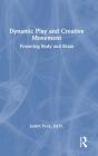Dynamic Play And Creative Movement - Preview