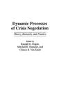 Dynamic Processes Of Crisis Negotiation - Preview
