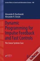 Dynamic Programming For Impulse Feedback And Fast Controls